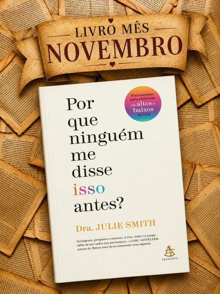 Novembro: Por que Ninguém Me Disse Isso Antes?